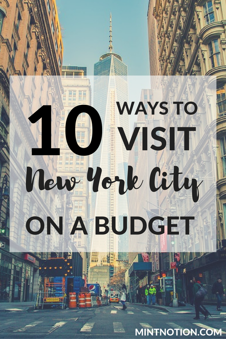 New York City on a Budget 10 Tips for a Cheap Trip Mint Notion