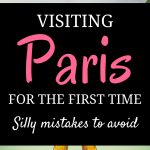 12 silly mistakes to avoid making in paris