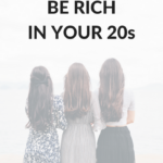 How to be rich in you 20s