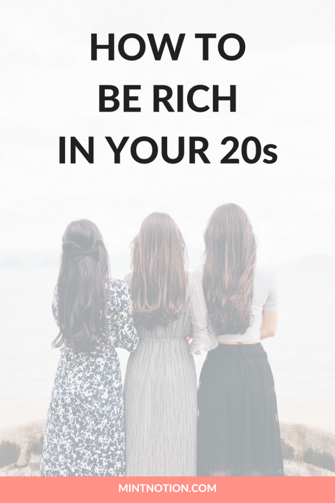 How to be rich in you 20s