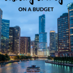 Quick Guide to Visiting Chicago On A Budget