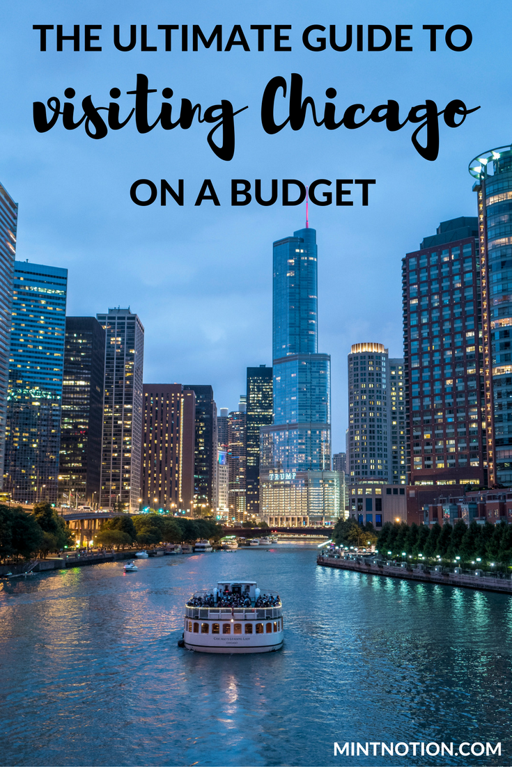 Quick Guide to Visiting Chicago On A Budget Mint Notion