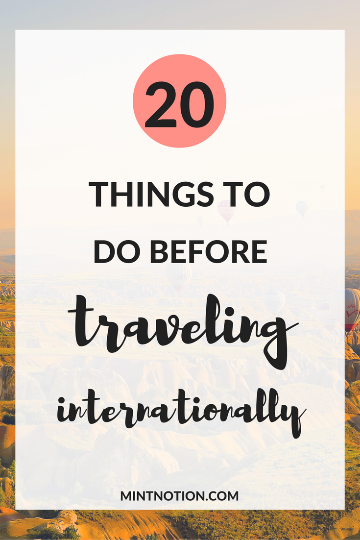 20 things to do before traveling internationally mint notion