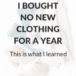 I bought no new clothing for a year