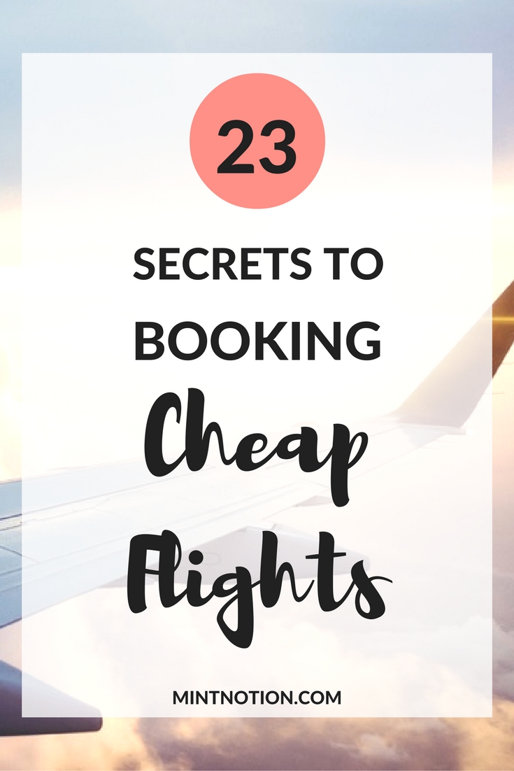 23 Secrets To Booking Cheap Flights - Mint Notion