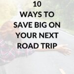 10 ways to save money on your next road trip