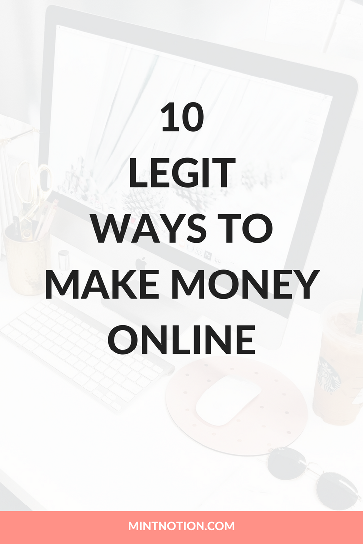 10 Legit Ways To Make Money Online - Mint Notion