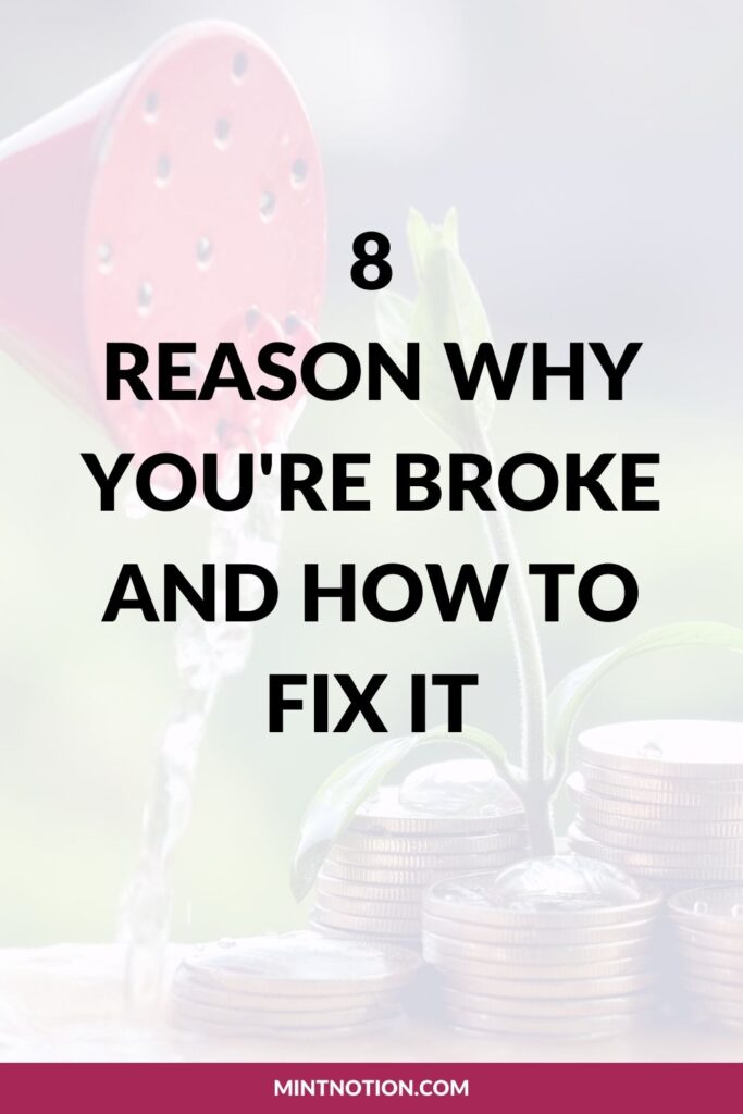 8 reasons why you're broke