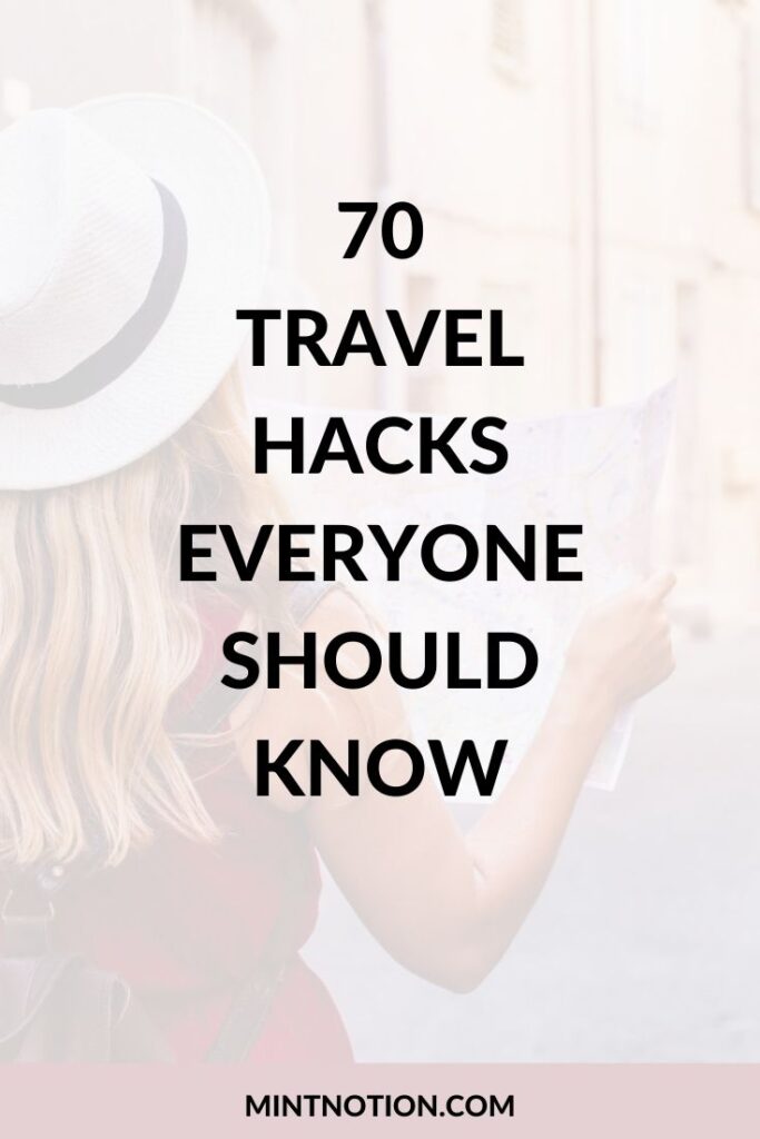 70 Travel Hacks That Everyone Should Know