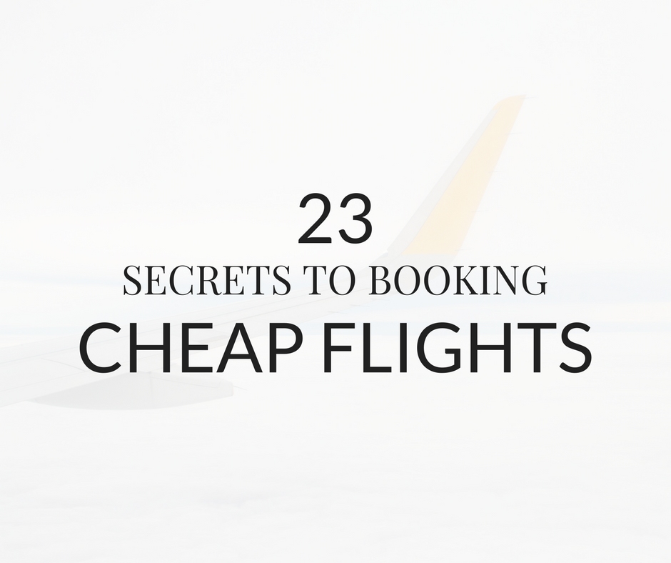 23 Secrets To Booking Cheap Flights - Mint Notion