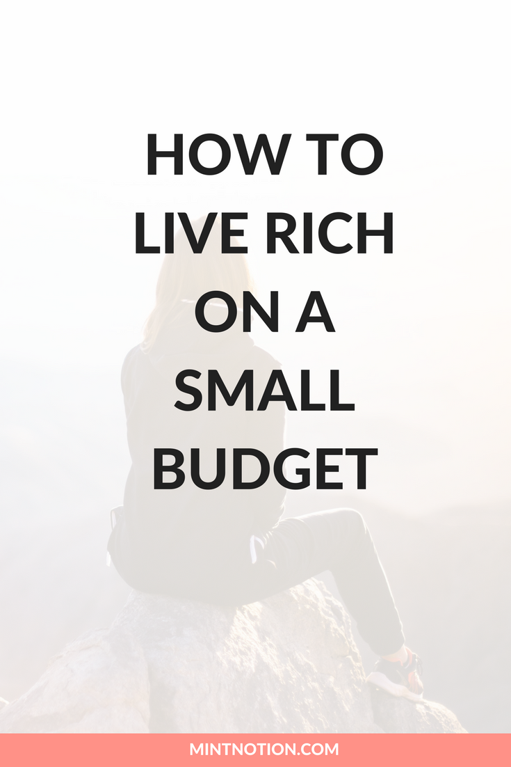 How To Live Rich On A Small Budget Mint Notion