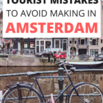 15 Tourist Mistakes To Avoid Making In Amsterdam