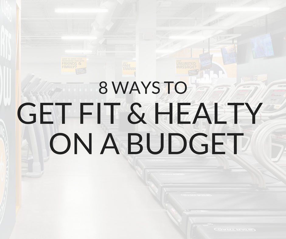 How To Get Fit And Healthy How To Get Fit And Healthy