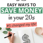 15 Easy Ways To Save Money In Your 20s