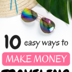 10 best ways to make money traveling