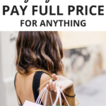 16 Easy Ways To Never Pay Full Price For Anything (1)