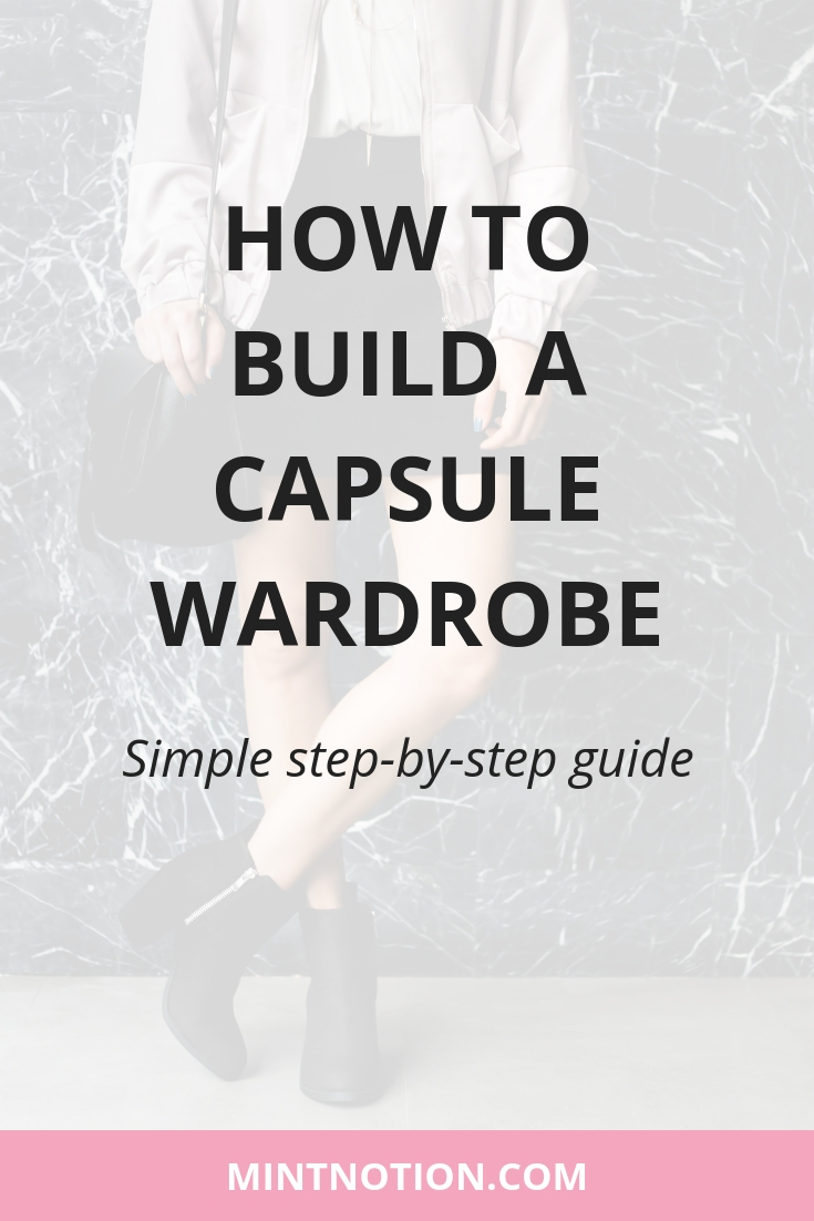How To Build A Capsule Wardrobe StepByStep Guide Mint Notion