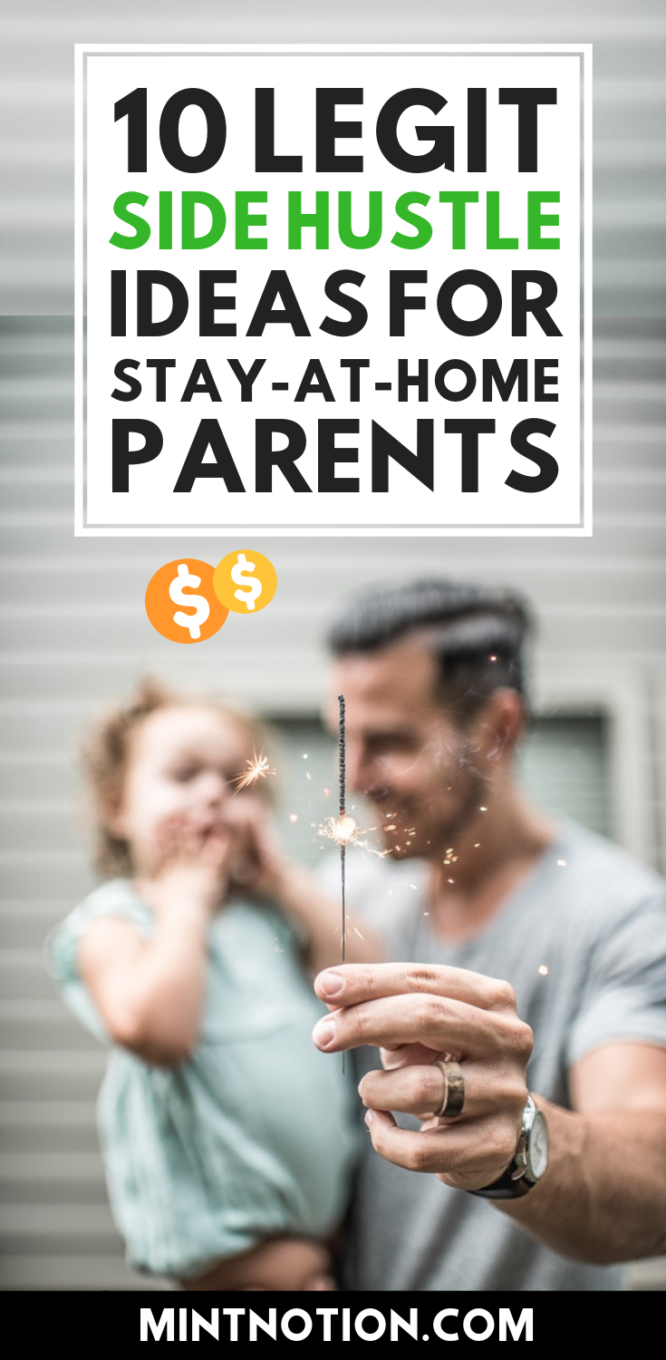 12 Legit Side Hustles For StayAtHome Dads Mint Notion