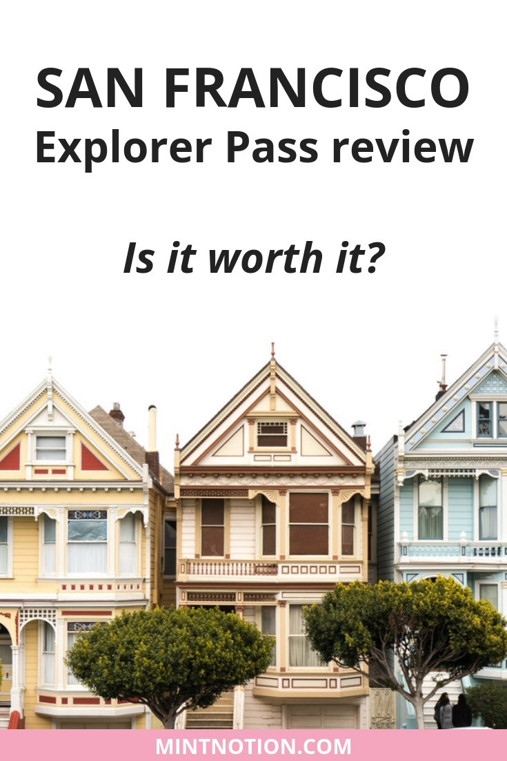 San Francisco Explorer Pass Review