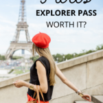 is the Paris Explorer Pass worth the cost