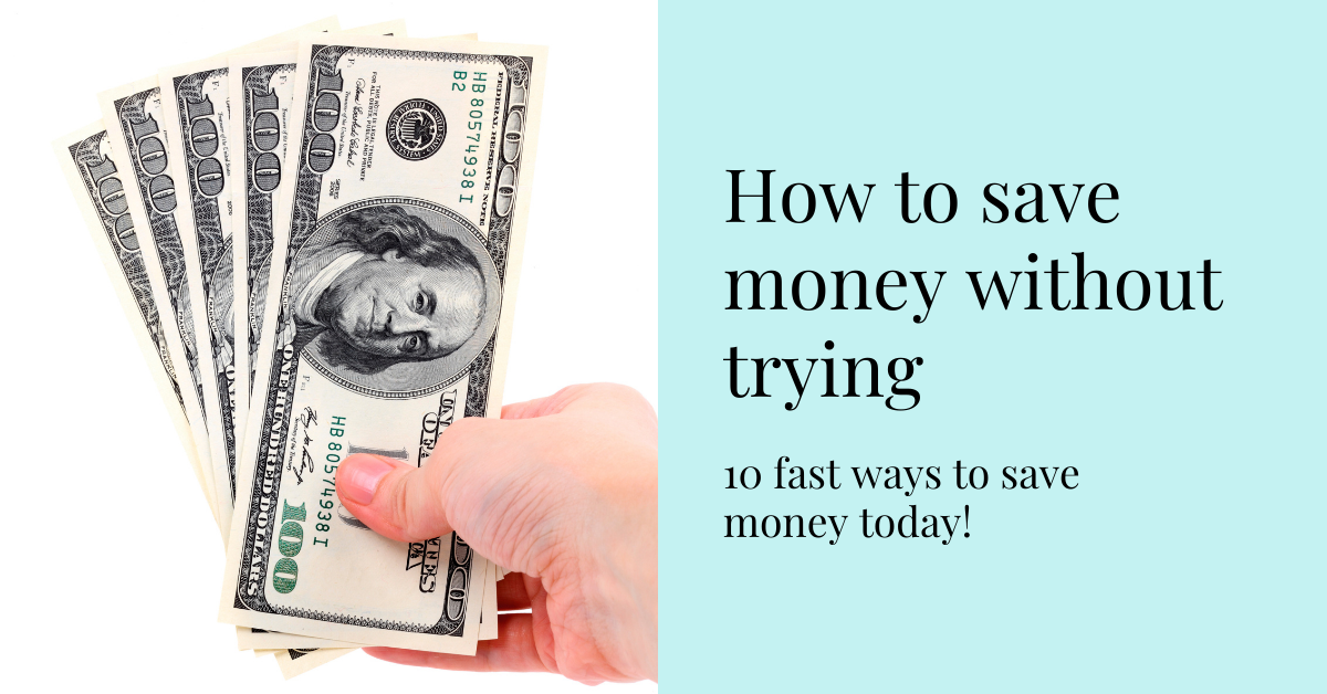 10 Fast Ways To Save Money Without Even Trying Mint Notion