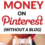 How to make money on Pinterest without a blog