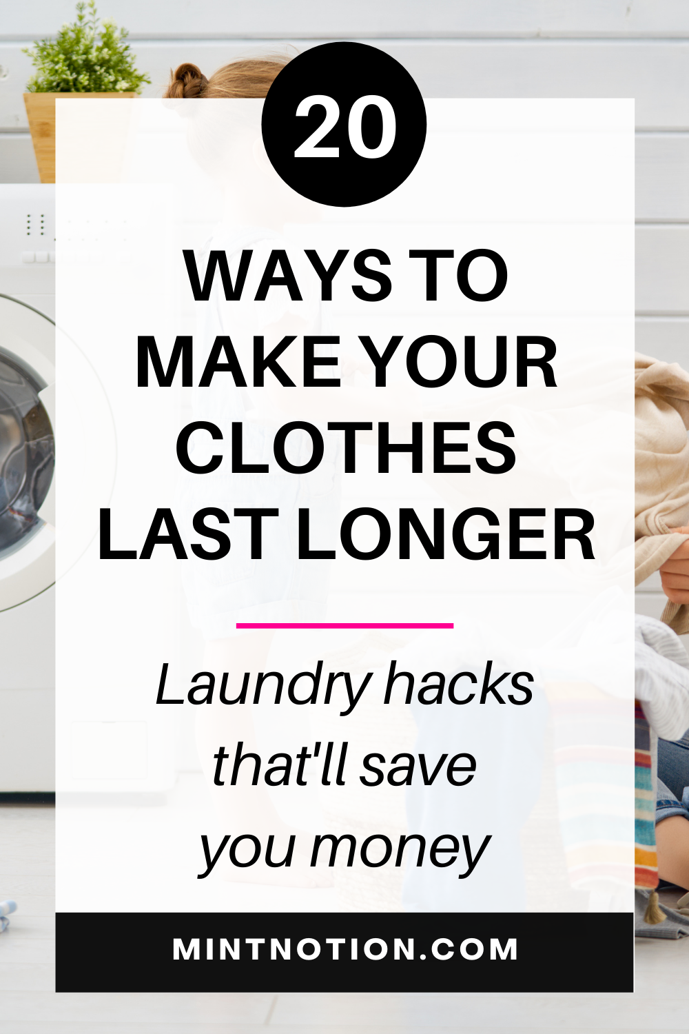 How to Take Care of Your Clothes (& Make Them Last Longer) Mint Notion
